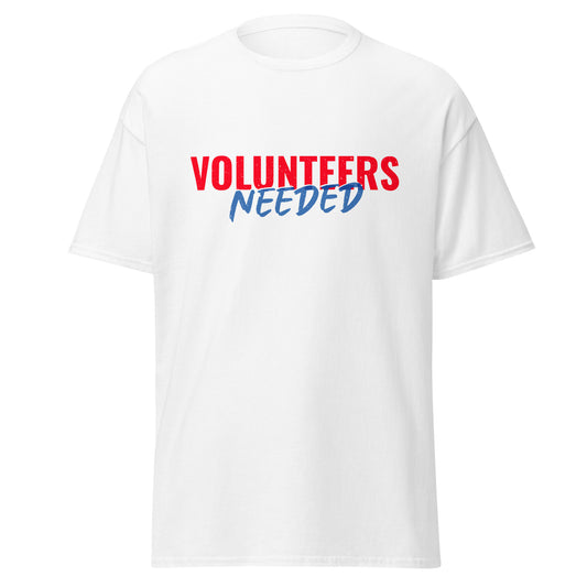 Volunteers Needed Men's Classic Tee Shirt with FREE SHIPPING